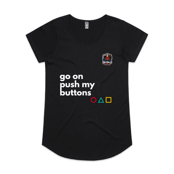 Womens "Push my buttons" T shirt (text) Thumbnail